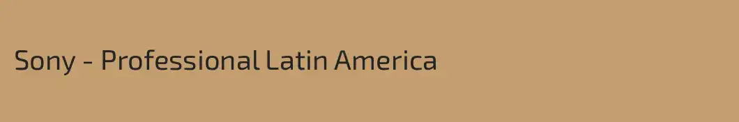 Sony - Professional Latin America